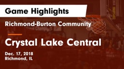 Richmond-Burton Community  vs Crystal Lake Central Game Highlights - Dec. 17, 2018