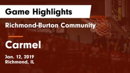 Richmond-Burton Community  vs Carmel Game Highlights - Jan. 12, 2019