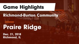 Richmond-Burton Community  vs Praire Ridge Game Highlights - Dec. 21, 2018