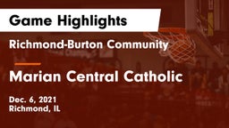 Richmond-Burton Community  vs Marian Central Catholic  Game Highlights - Dec. 6, 2021