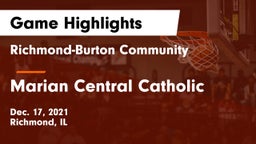 Richmond-Burton Community  vs Marian Central Catholic  Game Highlights - Dec. 17, 2021