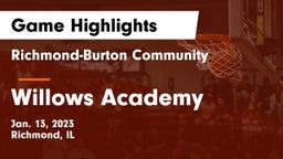 Richmond-Burton Community  vs Willows Academy  Game Highlights - Jan. 13, 2023