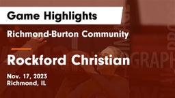 Richmond-Burton Community  vs Rockford Christian  Game Highlights - Nov. 17, 2023
