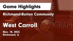 Richmond-Burton Community  vs West Carroll Game Highlights - Nov. 18, 2023