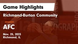 Richmond-Burton Community  vs AFC Game Highlights - Nov. 25, 2023