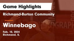 Richmond-Burton Community  vs Winnebago  Game Highlights - Feb. 10, 2024