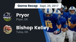 Recap: Pryor  vs. Bishop Kelley  2017