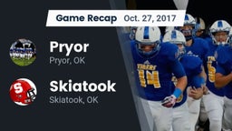 Recap: Pryor  vs. Skiatook  2017