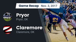 Recap: Pryor  vs. Claremore  2017