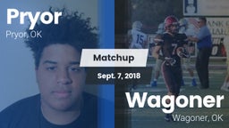Matchup: Pryor  vs. Wagoner  2018