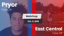 Matchup: Pryor  vs. East Central  2018