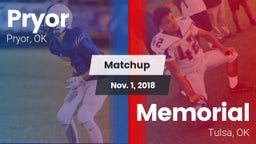 Matchup: Pryor  vs. Memorial  2018