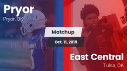 Matchup: Pryor  vs. East Central  2019