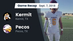 Recap: Kermit  vs. Pecos  2018