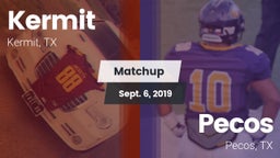 Matchup: Kermit  vs. Pecos  2019