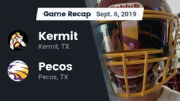 Recap: Kermit  vs. Pecos  2019