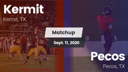 Matchup: Kermit  vs. Pecos  2020