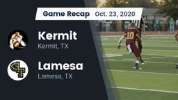 Recap: Kermit  vs. Lamesa  2020