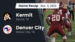 Recap: Kermit  vs. Denver City  2022