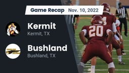Recap: Kermit  vs. Bushland  2022
