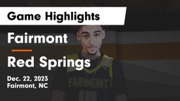 Fairmont  vs Red Springs  Game Highlights - Dec. 22, 2023