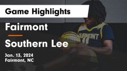 Fairmont  vs Southern Lee  Game Highlights - Jan. 13, 2024