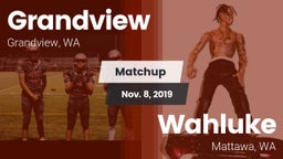 Matchup: Grandview High vs. Wahluke  2019