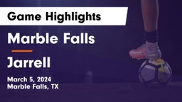 Marble Falls  vs Jarrell  Game Highlights - March 5, 2024