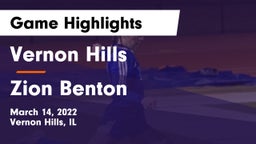 Vernon Hills  vs Zion Benton Game Highlights - March 14, 2022