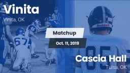 Matchup: Vinita  vs. Cascia Hall  2019