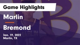 Marlin  vs Bremond Game Highlights - Jan. 19, 2022