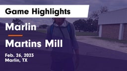 Marlin  vs Martins Mill  Game Highlights - Feb. 26, 2023