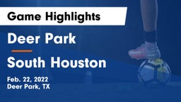 Deer Park  vs South Houston  Game Highlights - Feb. 22, 2022
