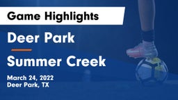 Deer Park  vs Summer Creek  Game Highlights - March 24, 2022