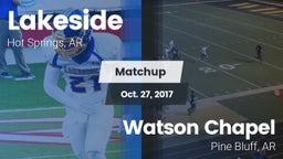 Matchup: Lakeside  vs. Watson Chapel  2017