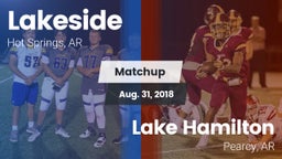 Matchup: Lakeside  vs. Lake Hamilton  2018