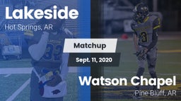Matchup: Lakeside  vs. Watson Chapel  2020