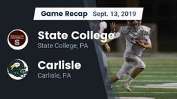Recap: State College  vs. Carlisle  2019