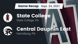 Recap: State College  vs. Central Dauphin East  2021