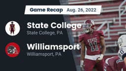 Recap: State College  vs. Williamsport  2022