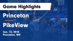 Princeton  vs PikeView Game Highlights - Jan. 12, 2018