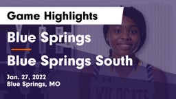 Blue Springs  vs Blue Springs South  Game Highlights - Jan. 27, 2022