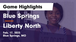 Blue Springs  vs Liberty North  Game Highlights - Feb. 17, 2023