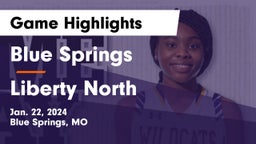 Blue Springs  vs Liberty North  Game Highlights - Jan. 22, 2024