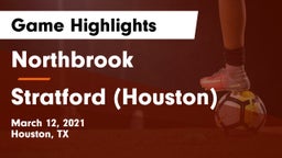 Northbrook  vs Stratford  (Houston) Game Highlights - March 12, 2021