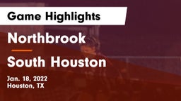 Northbrook  vs South Houston  Game Highlights - Jan. 18, 2022