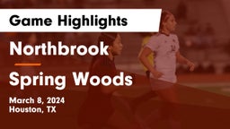 Northbrook  vs Spring Woods  Game Highlights - March 8, 2024