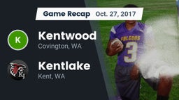 Recap: Kentwood  vs. Kentlake  2017