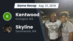 Recap: Kentwood  vs. Skyline   2018