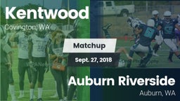 Matchup: Kentwood vs. 	Auburn Riverside  2018